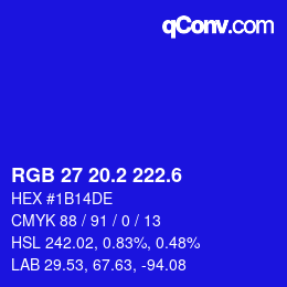 カラーコード: RGB 27 20.2 222.6 | qconv.com