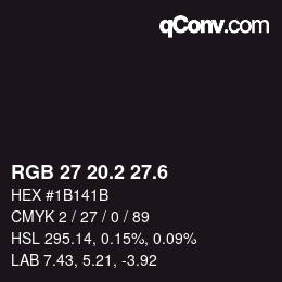 カラーコード: RGB 27 20.2 27.6 | qconv.com
