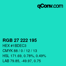 Color code: RGB 27 222 195 | qconv.com