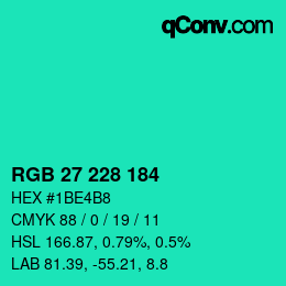 Color code: RGB 27 228 184 | qconv.com