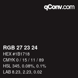 カラーコード: RGB 27 23 24 | qconv.com