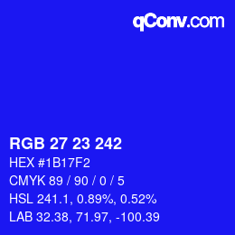 Color code: RGB 27 23 242 | qconv.com