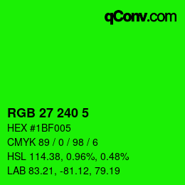 Color code: RGB 27 240 5 | qconv.com