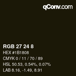 カラーコード: RGB 27 24 8 | qconv.com