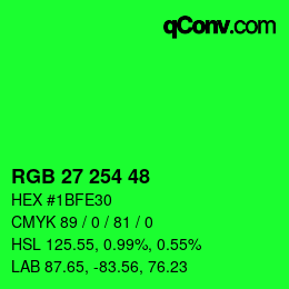 Color code: RGB 27 254 48 | qconv.com