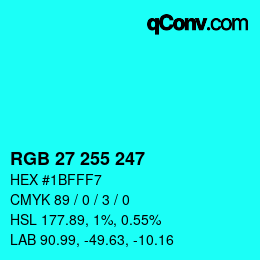 Color code: RGB 27 255 247 | qconv.com
