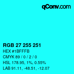 Color code: RGB 27 255 251 | qconv.com