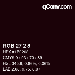 Color code: RGB 27 2 8 | qconv.com