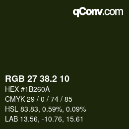 カラーコード: RGB 27 38.2 10 | qconv.com