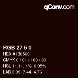 Color code: RGB 27 5 0 | qconv.com