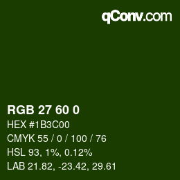 カラーコード: RGB 27 60 0 | qconv.com