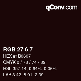 Color code: RGB 27 6 7 | qconv.com