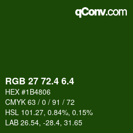 カラーコード: RGB 27 72.4 6.4 | qconv.com