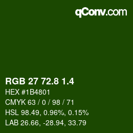 カラーコード: RGB 27 72.8 1.4 | qconv.com