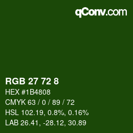 Color code: RGB 27 72 8 | qconv.com