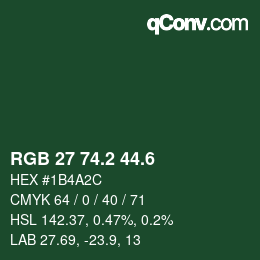 カラーコード: RGB 27 74.2 44.6 | qconv.com