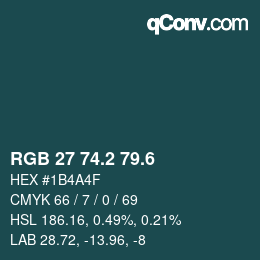 カラーコード: RGB 27 74.2 79.6 | qconv.com