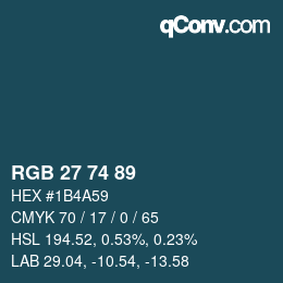 Color code: RGB 27 74 89 | qconv.com