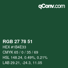 カラーコード: RGB 27 78 51 | qconv.com