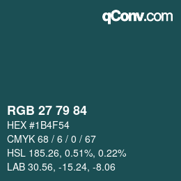 カラーコード: RGB 27 79 84 | qconv.com