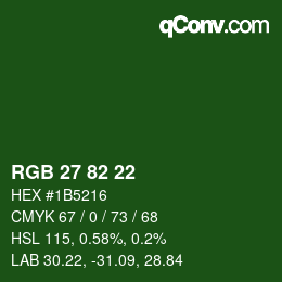 Color code: RGB 27 82 22 | qconv.com