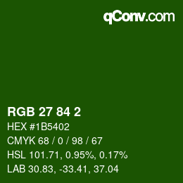 Color code: RGB 27 84 2 | qconv.com