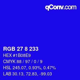 Color code: RGB 27 8 233 | qconv.com