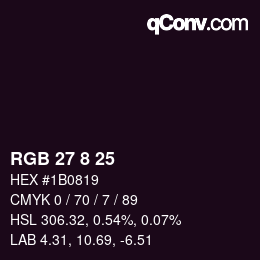 カラーコード: RGB 27 8 25 | qconv.com