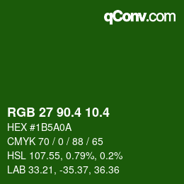 カラーコード: RGB 27 90.4 10.4 | qconv.com