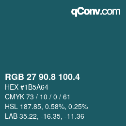 カラーコード: RGB 27 90.8 100.4 | qconv.com