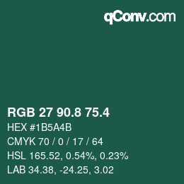 カラーコード: RGB 27 90.8 75.4 | qconv.com