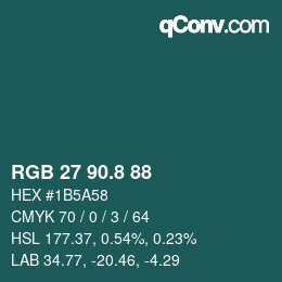 Color code: RGB 27 90.8 88 | qconv.com