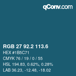 カラーコード: RGB 27 92.2 113.6 | qconv.com