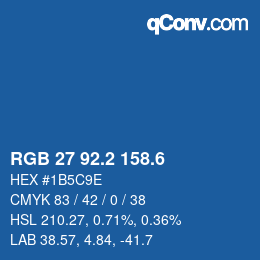 カラーコード: RGB 27 92.2 158.6 | qconv.com