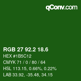 カラーコード: RGB 27 92.2 18.6 | qconv.com