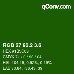 カラーコード: RGB 27 92.2 3.6 | qconv.com