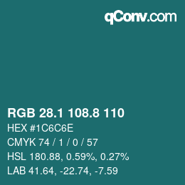 カラーコード: RGB 28.1 108.8 110 | qconv.com
