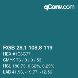 カラーコード: RGB 28.1 108.8 119 | qconv.com