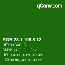 カラーコード: RGB 28.1 108.8 12 | qconv.com
