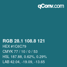 Color code: RGB 28.1 108.8 121 | qconv.com