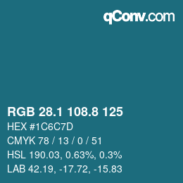 Color code: RGB 28.1 108.8 125 | qconv.com