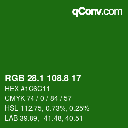 カラーコード: RGB 28.1 108.8 17 | qconv.com