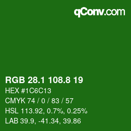 カラーコード: RGB 28.1 108.8 19 | qconv.com