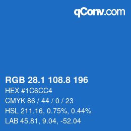 カラーコード: RGB 28.1 108.8 196 | qconv.com