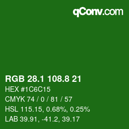 カラーコード: RGB 28.1 108.8 21 | qconv.com