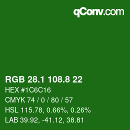 カラーコード: RGB 28.1 108.8 22 | qconv.com