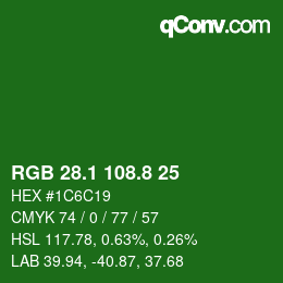 カラーコード: RGB 28.1 108.8 25 | qconv.com