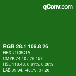 カラーコード: RGB 28.1 108.8 26 | qconv.com