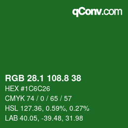 カラーコード: RGB 28.1 108.8 38 | qconv.com
