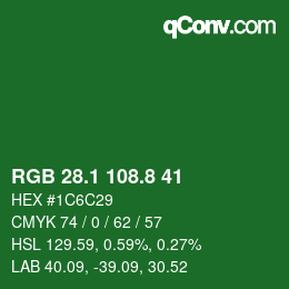 カラーコード: RGB 28.1 108.8 41 | qconv.com